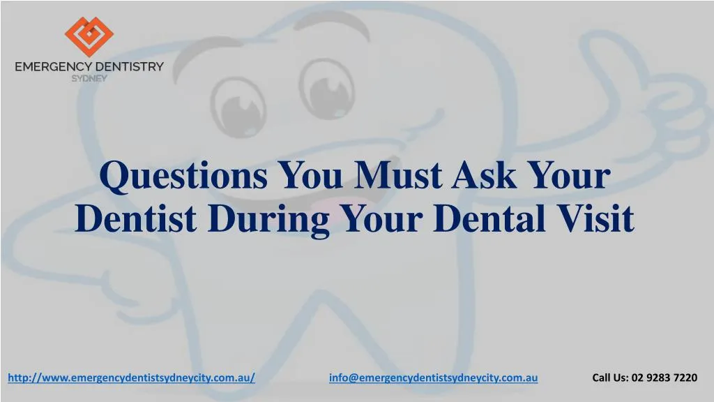 Ppt Questions You Must Ask Your Dentist During Your Dental Visit Powerpoint Presentation Id 