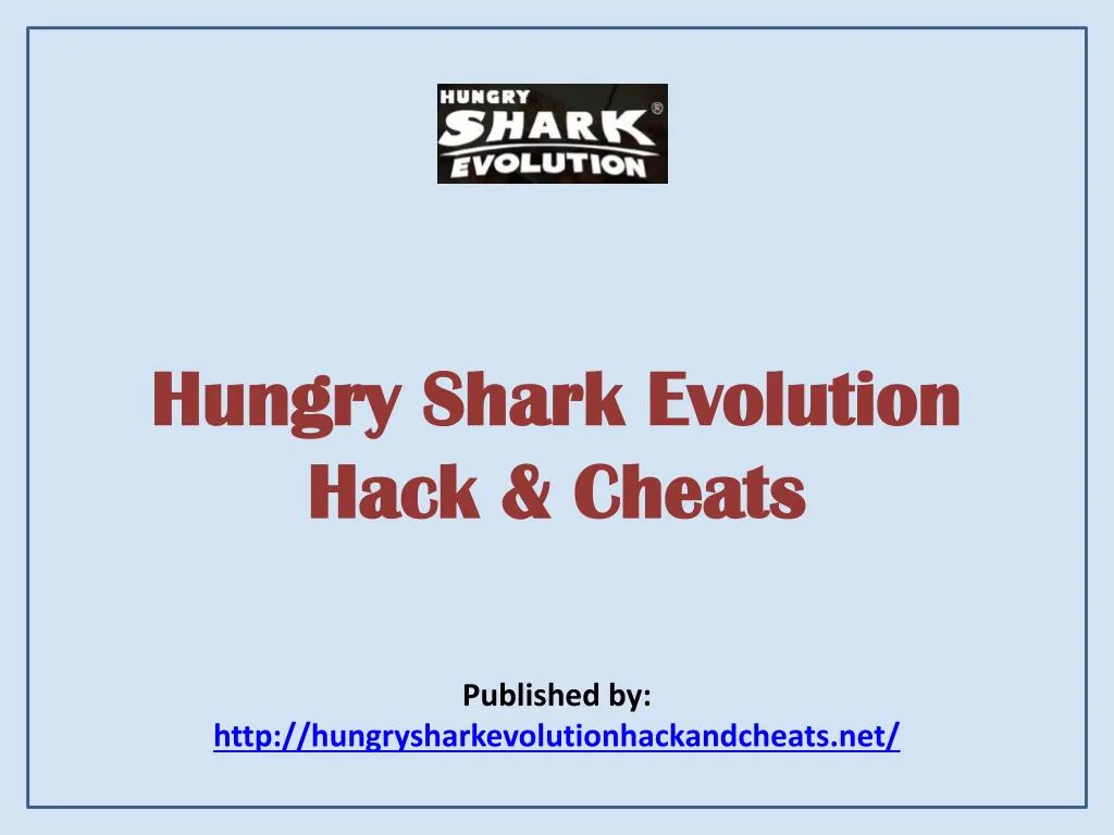 hungry shark evolution hack cheats n.