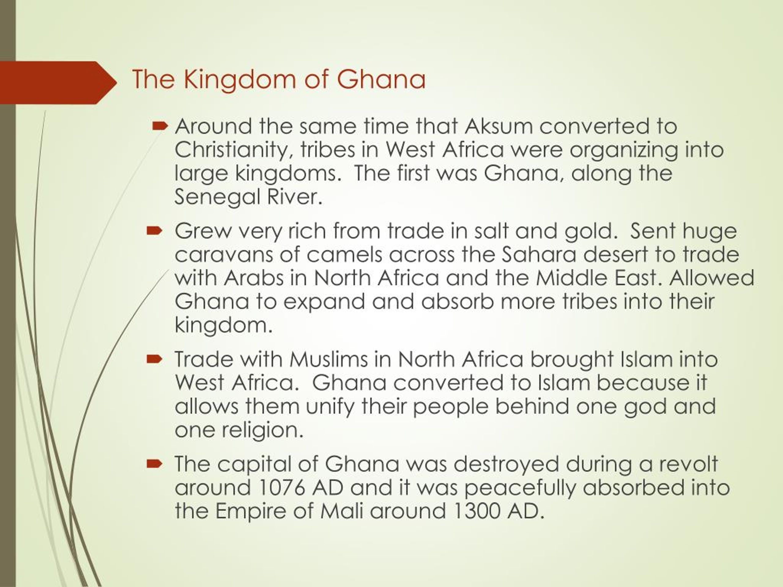 the original reason for the rise of the kingdom of ghana was