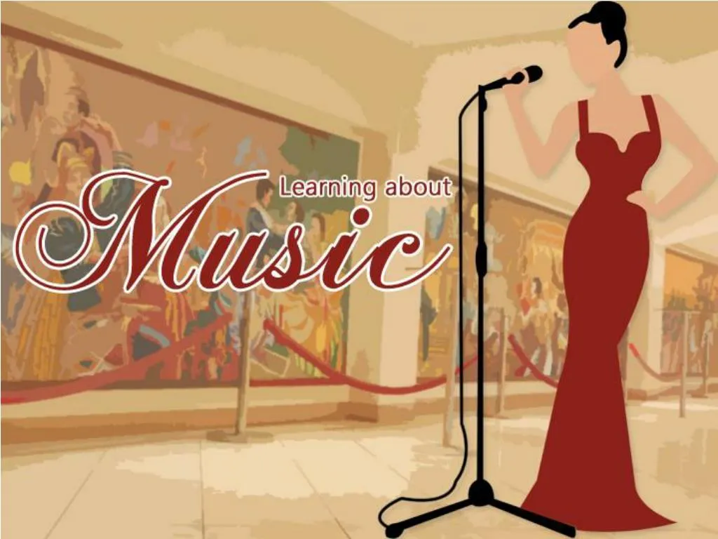 PPT Learning About Music And Knowing The Qualities Of A Good Musician
