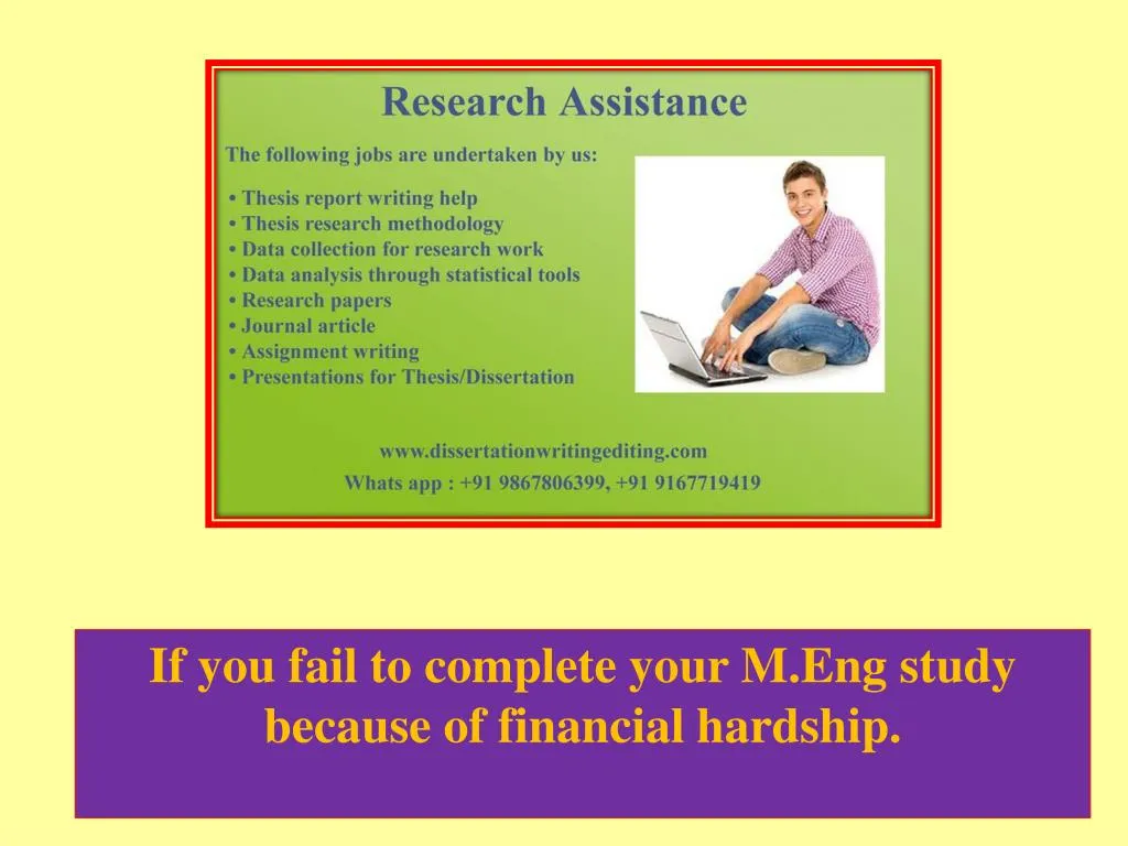 if you fail to complete your m eng study because of financial hardship n.