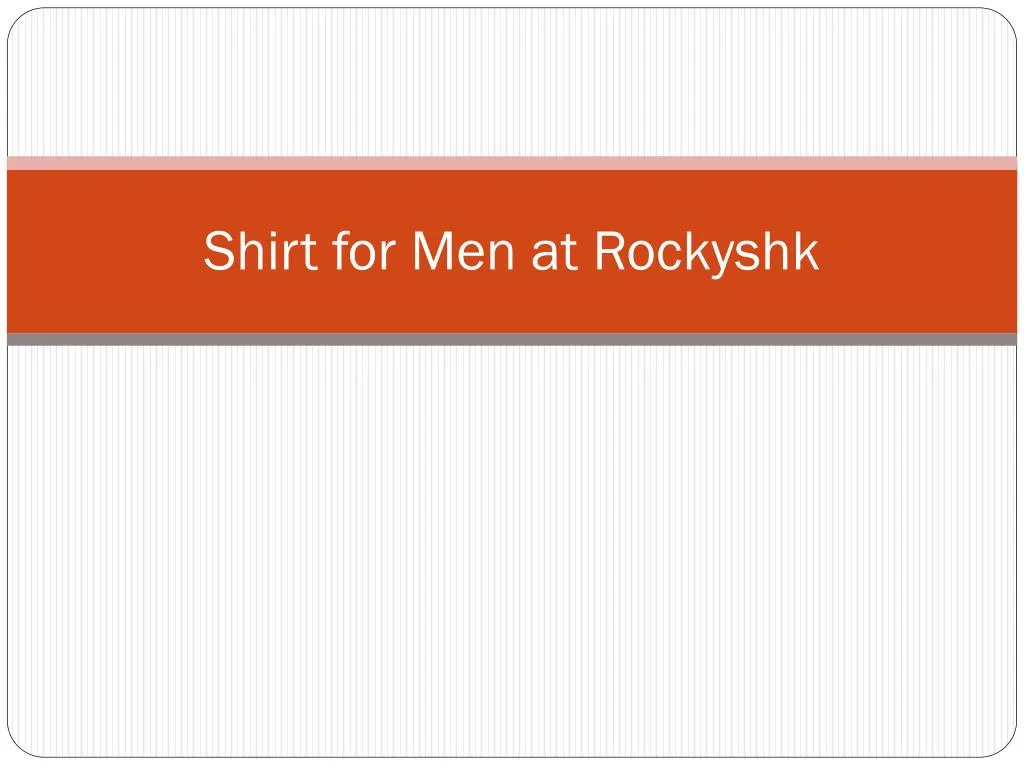 shirt for men at rockyshk n.