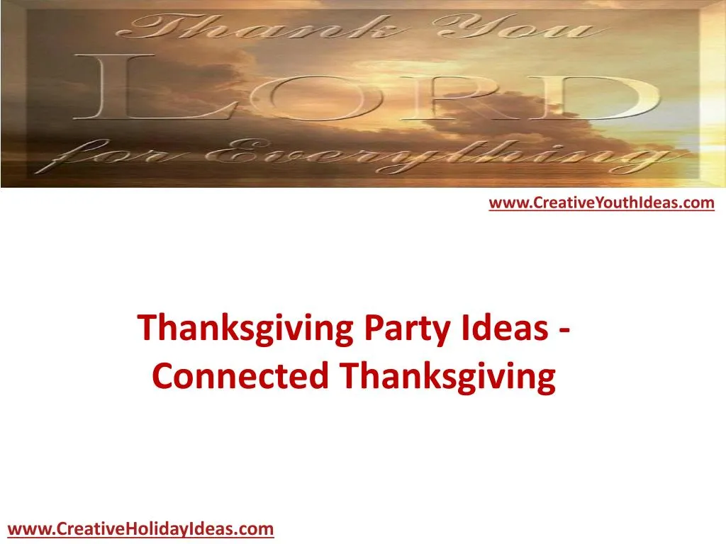 thanksgiving party ideas connected thanksgiving n.
