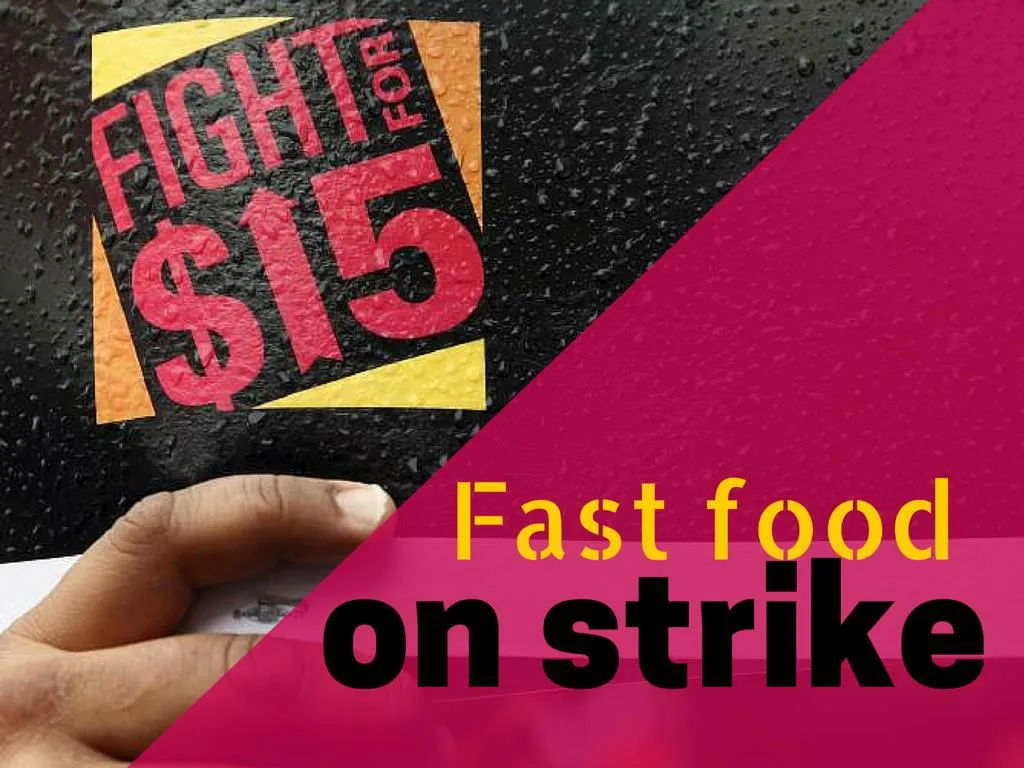fast food on strike n.