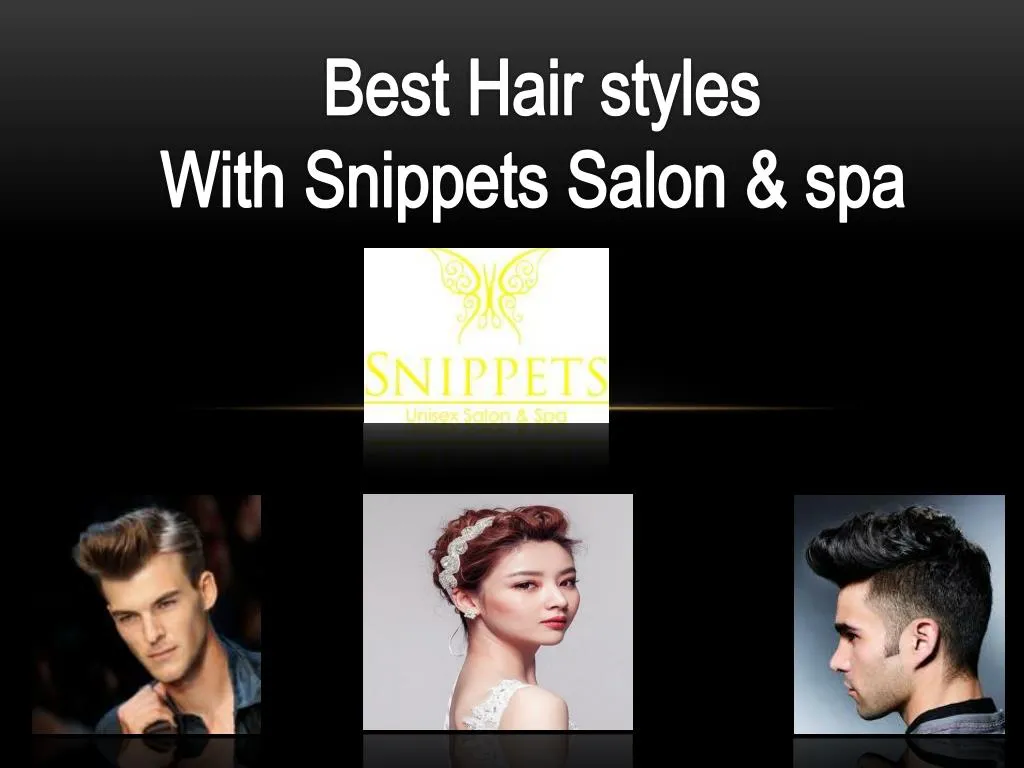PPT - Snippets Salon & Spa-Best Hair Styles PowerPoint Presentation, free  download - ID:7240417