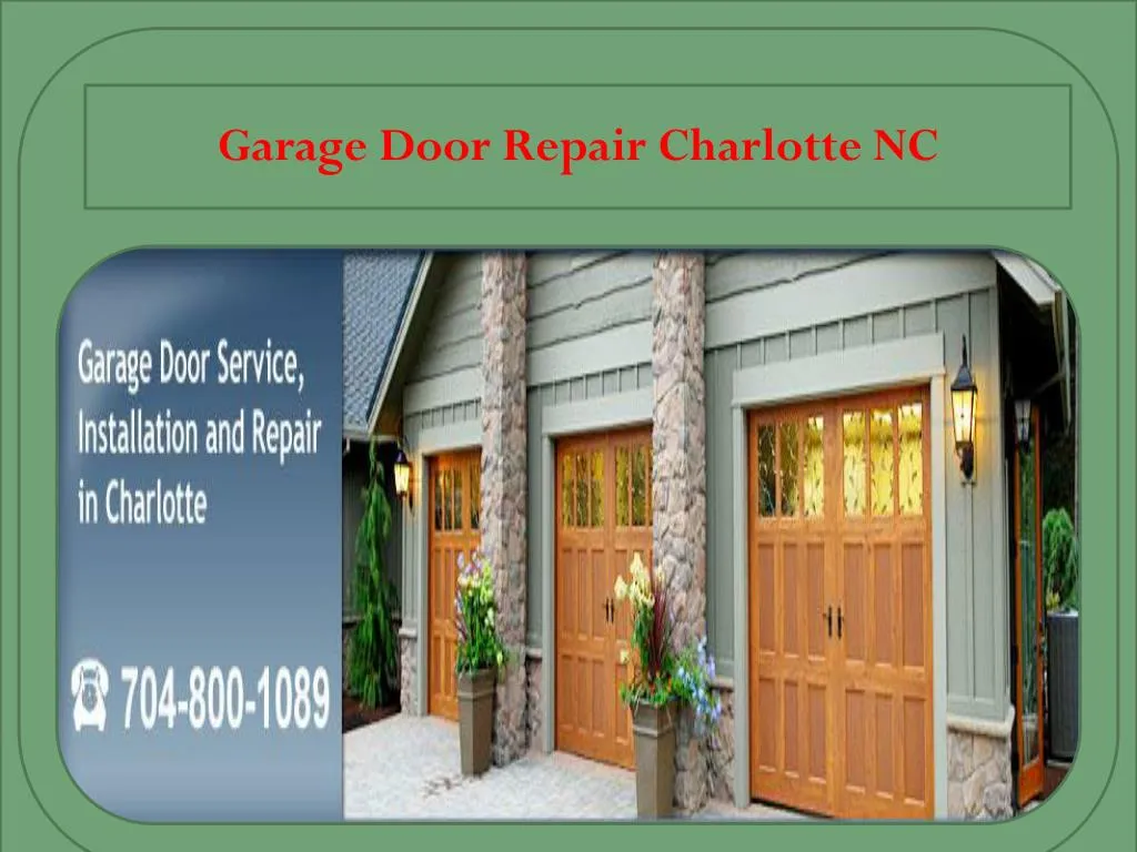 door repair 28277 garage Door PowerPoint PPT Charlotte Repair Garage NC   Repair