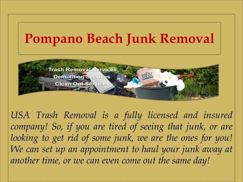 PPT Pompano Beach Junk Removal PowerPoint Presentation, free download