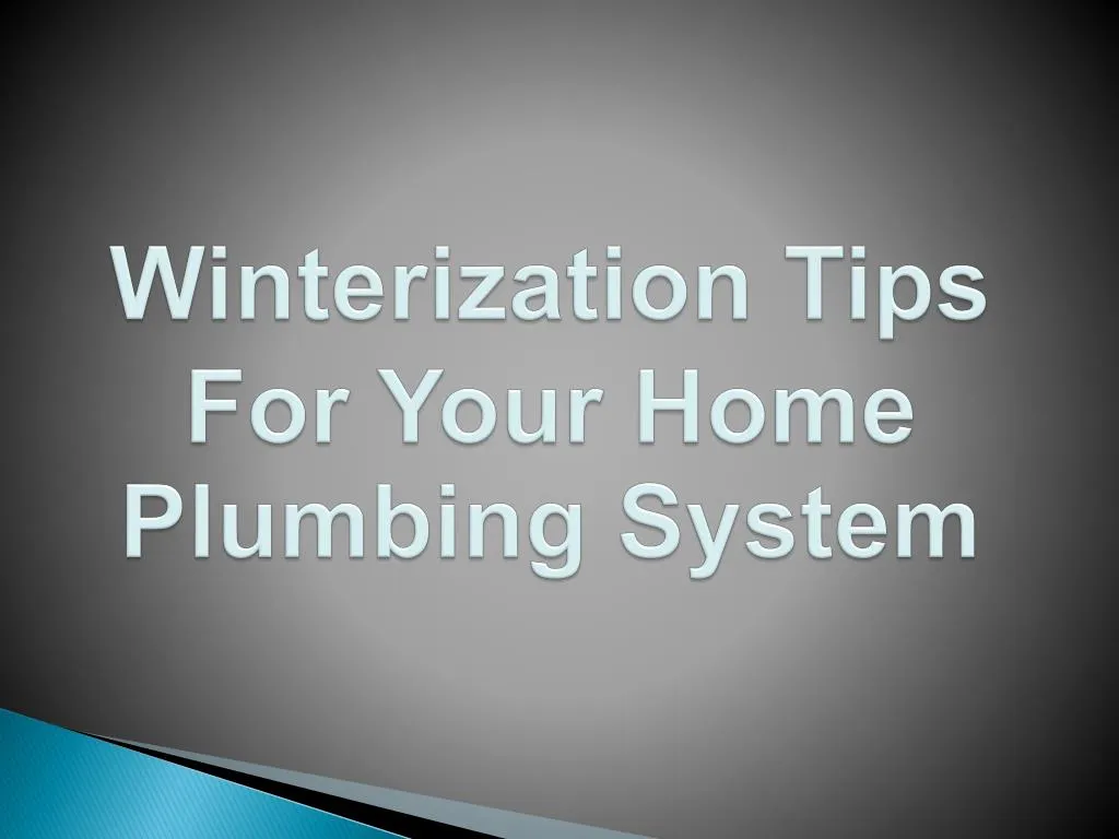 winterization tips for your home plumbing system n.