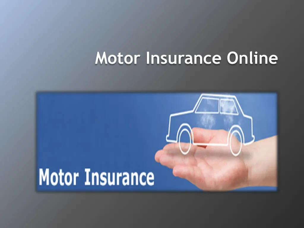 PPT Motor Insurance Online Ten tips on How to get the best deal on