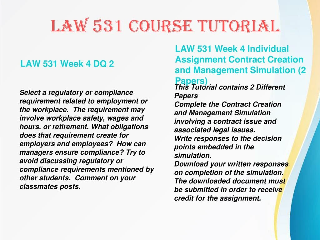 law 531 week 4 contract creation and management Law 531 week 3 recognizing contract risk and opportunities individual assignment: contract creation and management simulation. law 531 week 4 contract creation and management Law 531 week 3 recognizing contract risk and opportunities individual assignment: contract creation and management simulation.