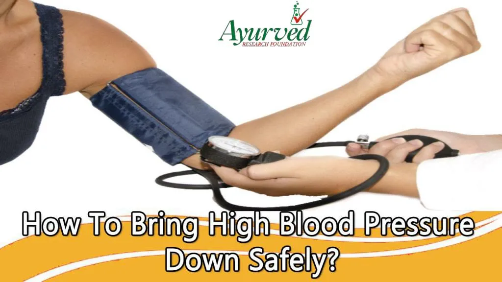 PPT How To Bring High Blood Pressure Down Safely