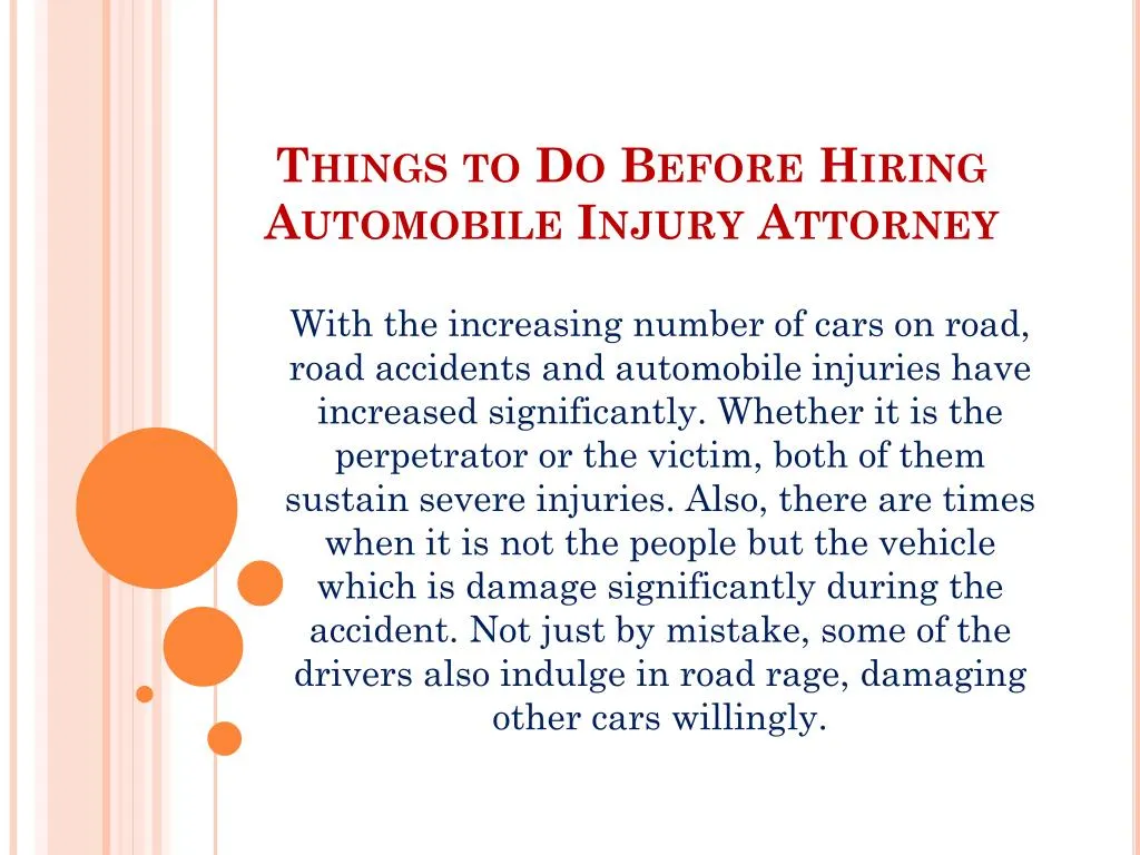 things to do before hiring automobile injury attorney n.