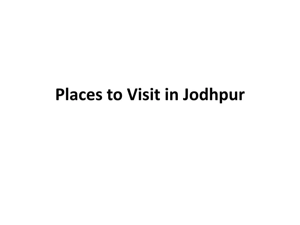 places to visit in jodhpur n.