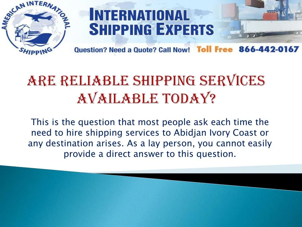 are reliable shipping services available today n.