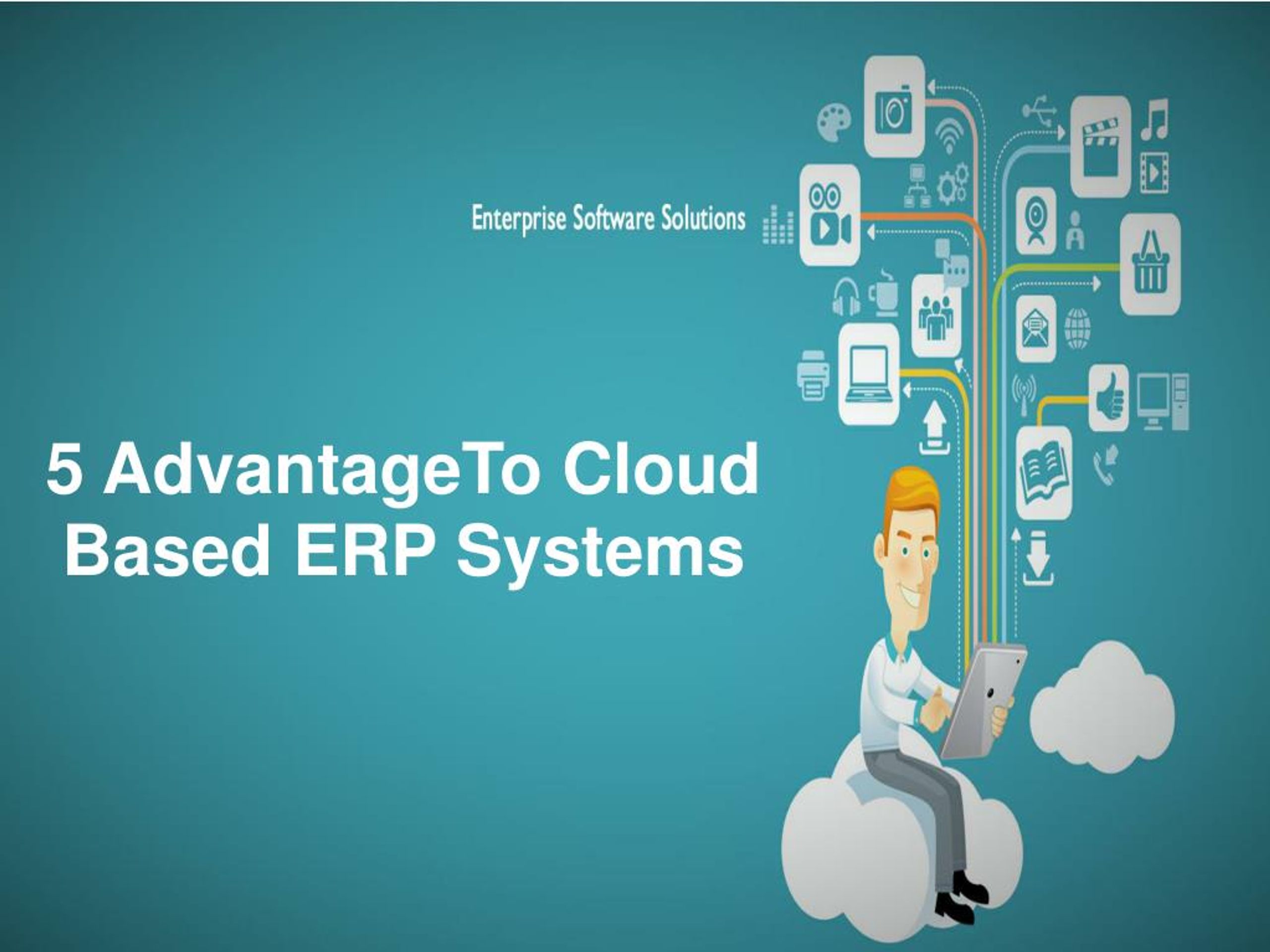 PPT - 5 Advantage To Cloud Based ERP Systems PowerPoint Presentation ...