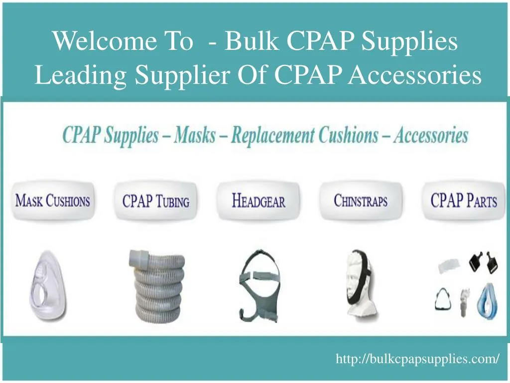 PPT Bulk cpap supplies PowerPoint Presentation, free download ID