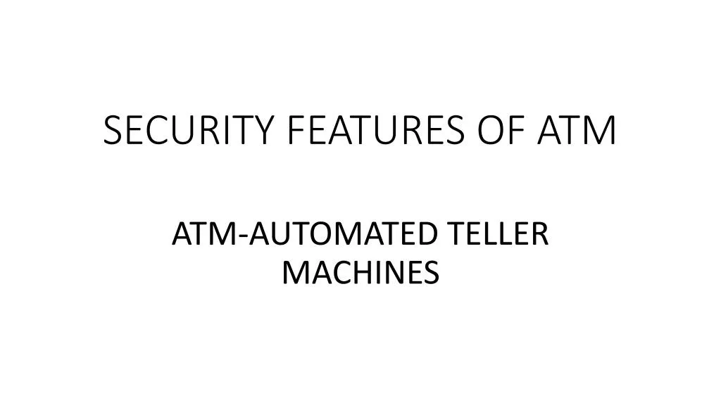 security features of atm n.