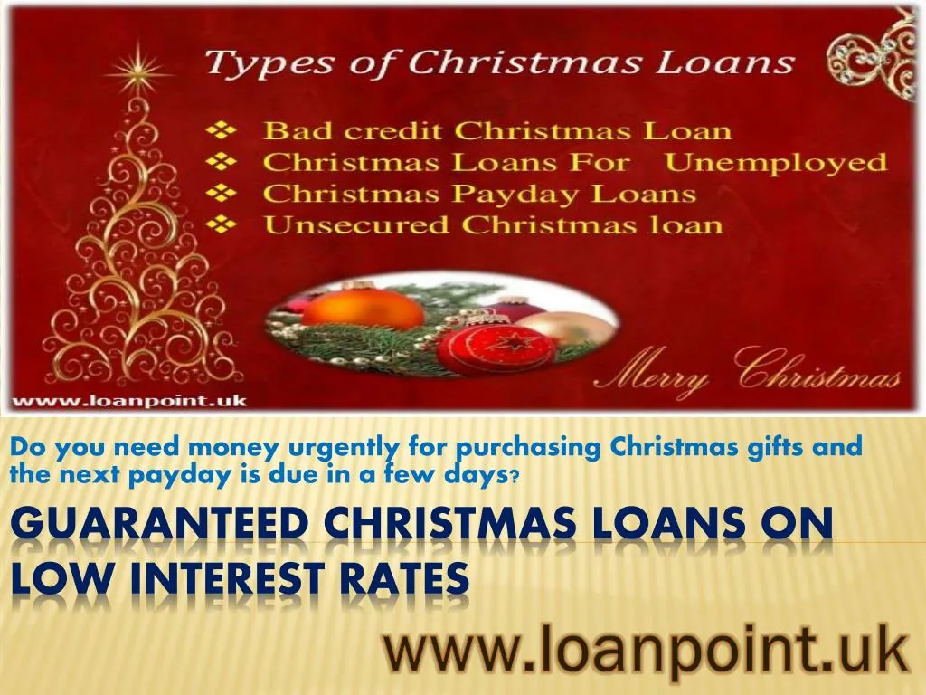 do you need money urgently for purchasing christmas gifts and the next payday is due in a few days n.