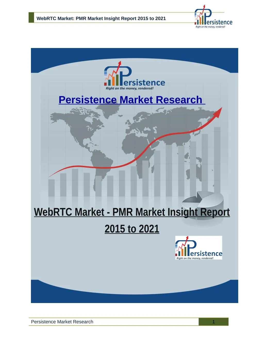 PPT - WebRTC Market: PMR Market Insight Report 2015 to 2021 PowerPoint ...