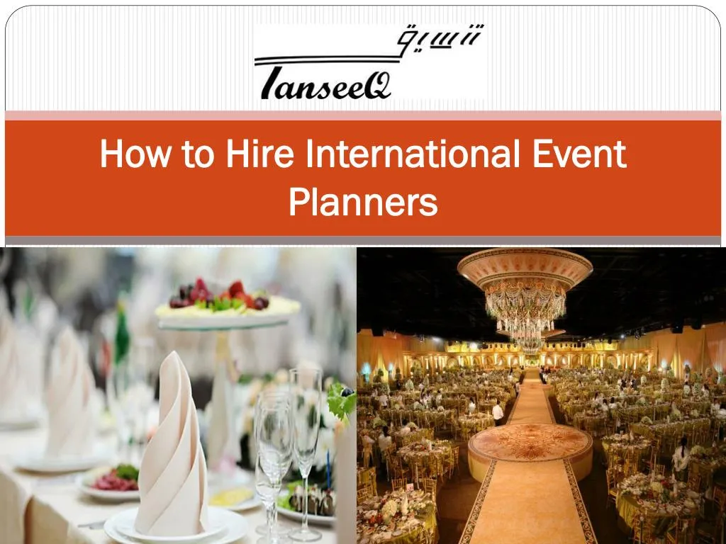 PPT How to Hire International Event Planners PowerPoint Presentation