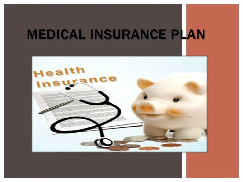 medical insurance plan n.