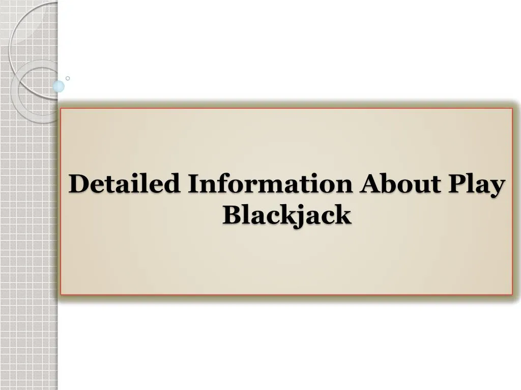 detailed information about play blackjack n.