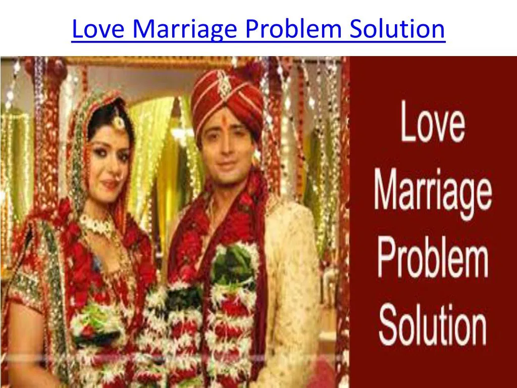love marriage problem solution n.