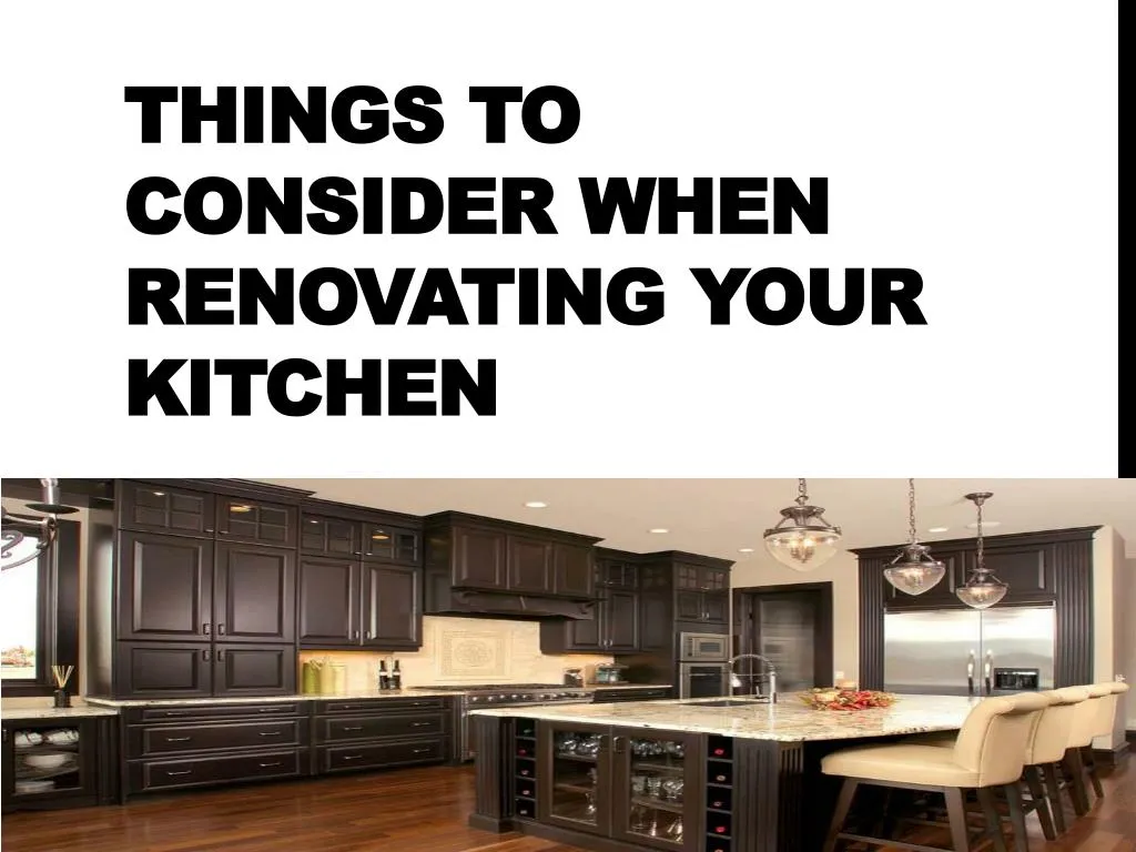 things to consider when renovating your kitchen n.