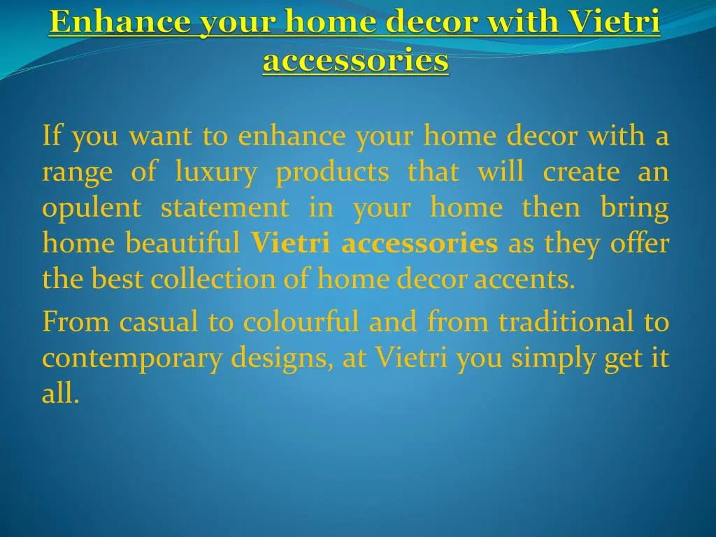enhance your home decor with vietri accessories n.