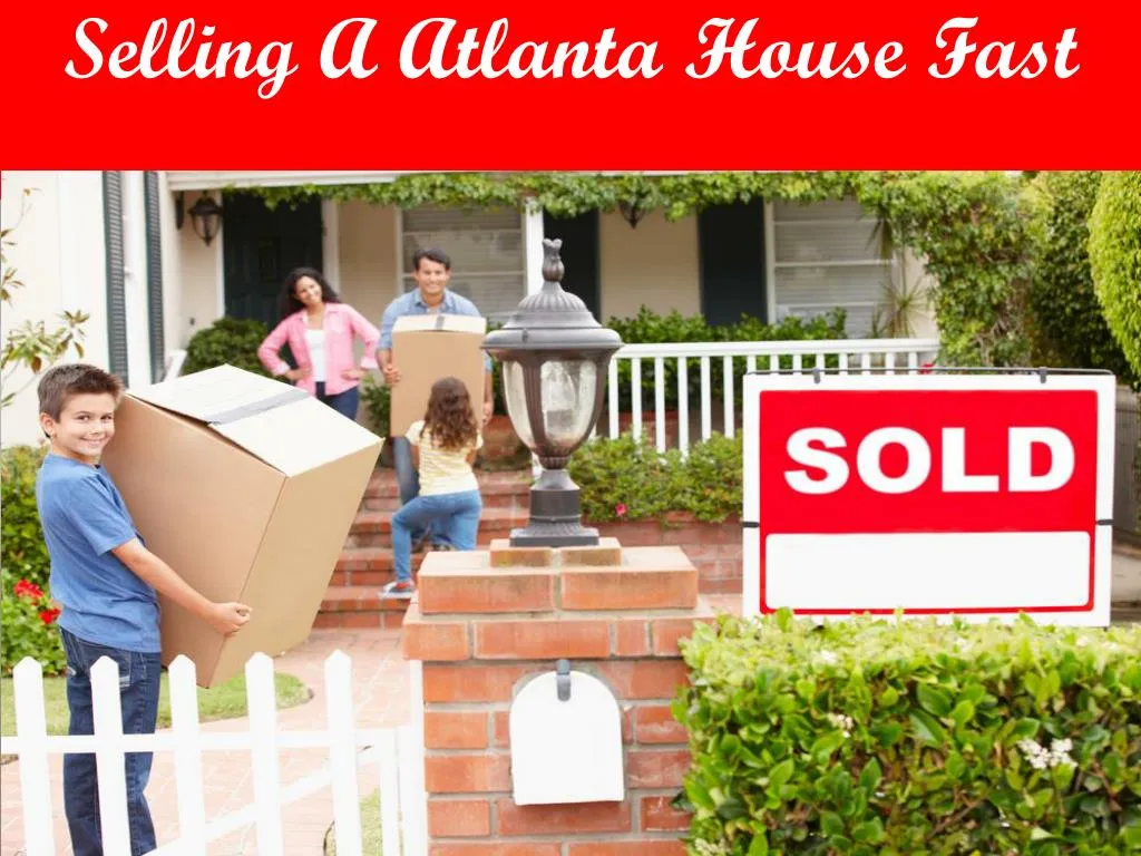 selling a atlanta house fast n.