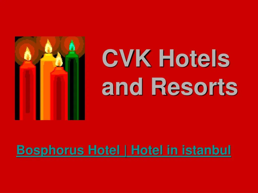 cvk hotels and resorts n.