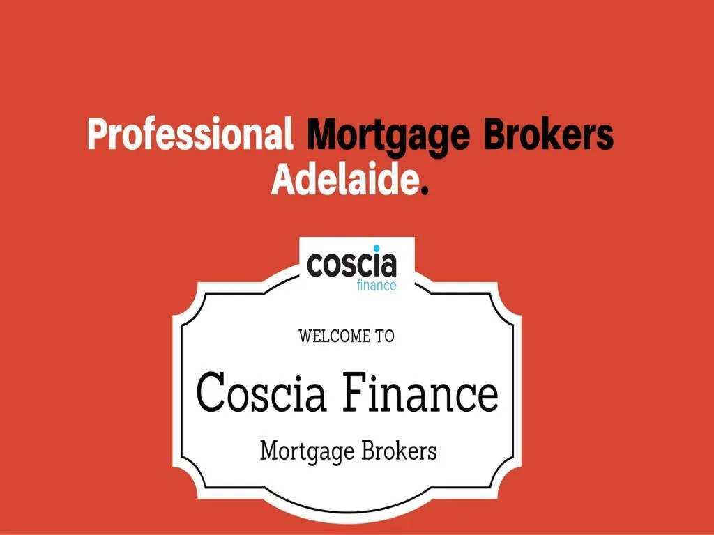 PPT Professional Mortgage Brokers Adelaide PowerPoint Presentation