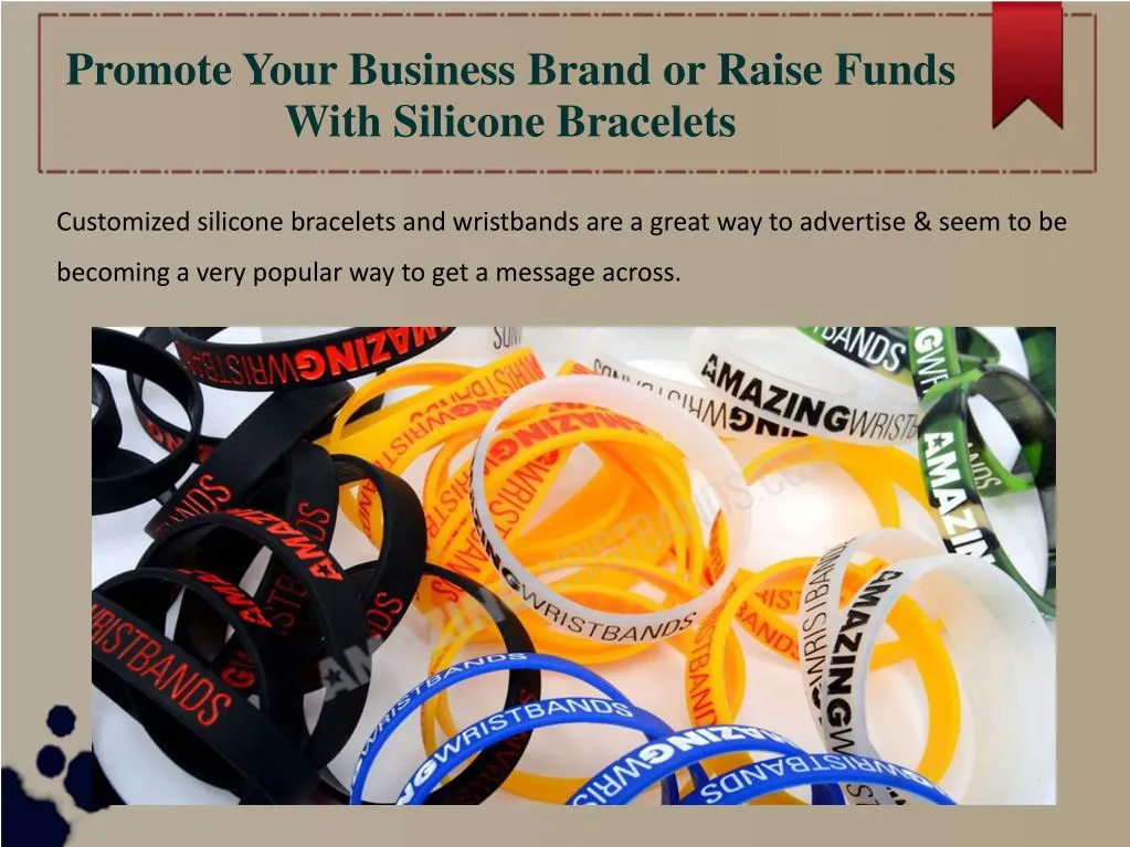 promote your business brand or raise funds with silicone bracelets n.