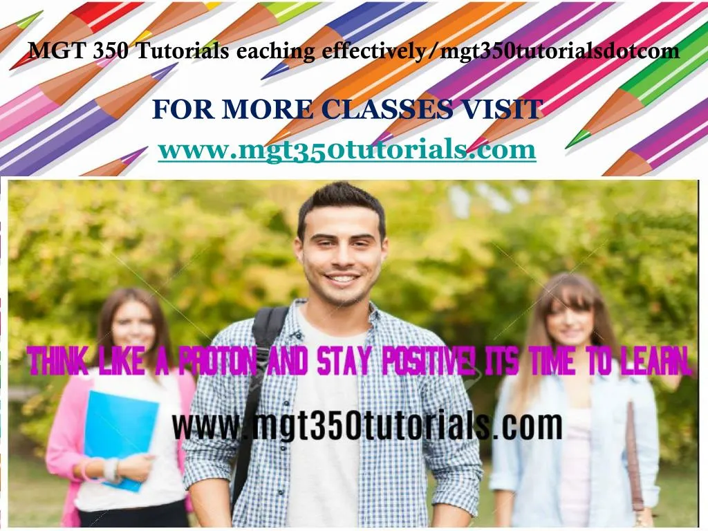 for more classes visit www mgt350tutorials com n.