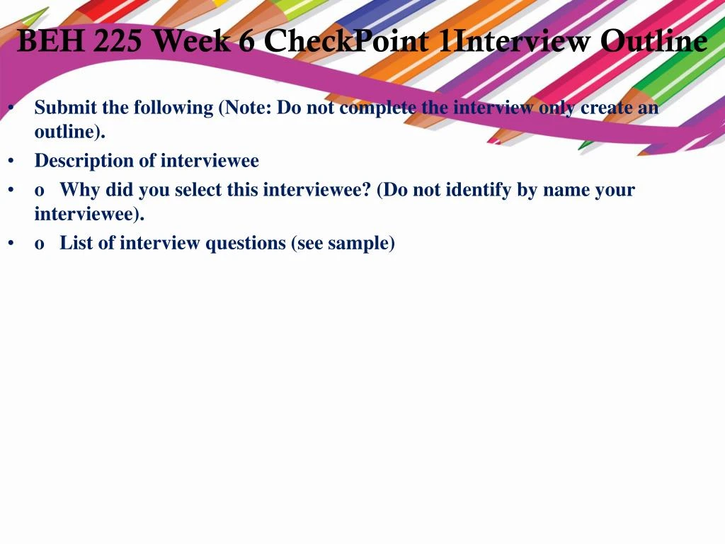 interview outline beh 225 I am the owner, or an agent authorized to act on behalf of the owner, of the copyrighted work described. interview outline beh 225 I am the owner, or an agent authorized to act on behalf of the owner, of the copyrighted work described.