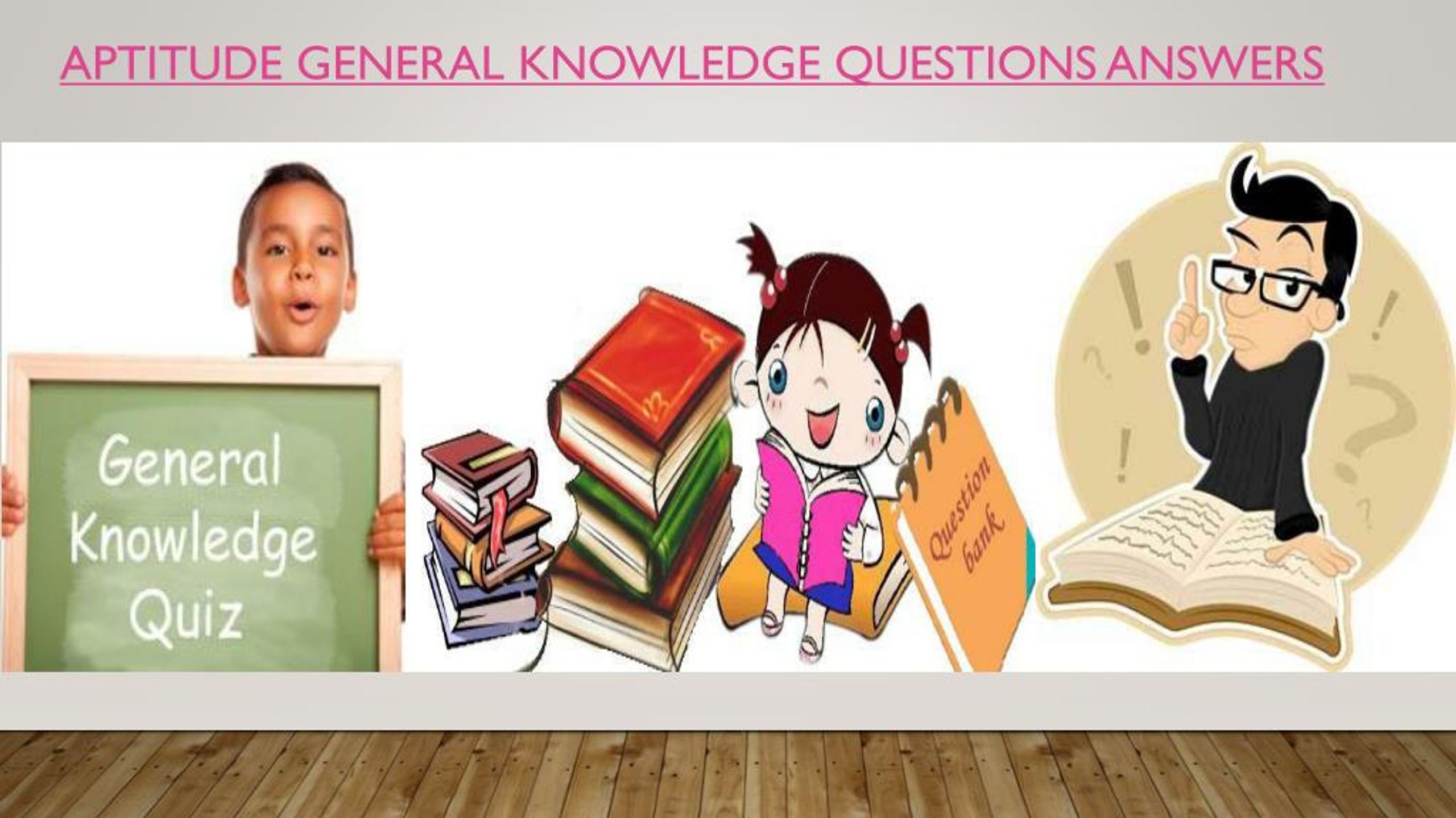 ppt-aptitude-general-knowledge-questions-answers-powerpoint-presentation-id-7278577