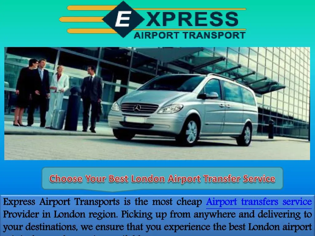 PPT Choose Your Best Airport Transfer Service in London PowerPoint