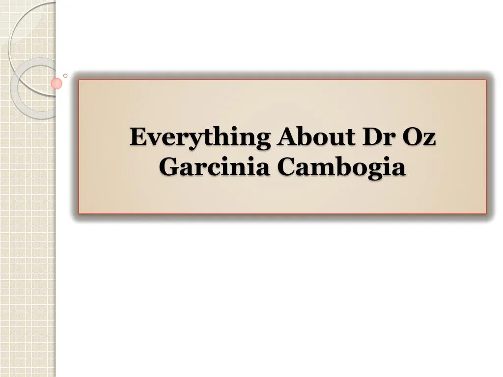 everything about dr oz garcinia cambogia n.