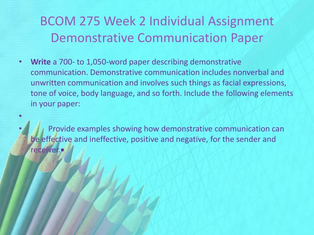 demostrative communication paper Demonstrative communication paper karena busch bcom/275 july 9th, 2012 wayne brock. demostrative communication paper Demonstrative communication paper karena busch bcom/275 july 9th, 2012 wayne brock.