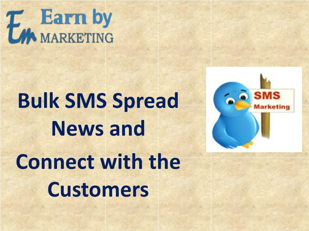 bulk sms spread news and connect with the customers n.