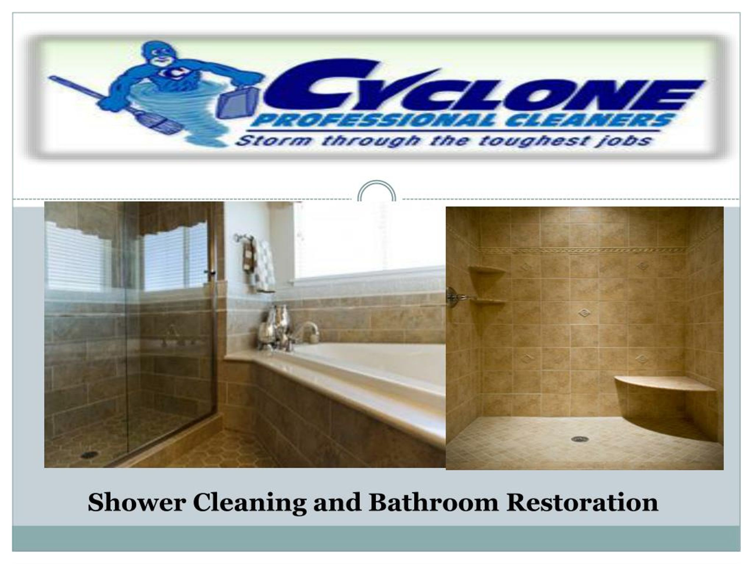 Ppt Shower Cleaning And Bathroom Restoration Powerpoint Presentation Id 7284197