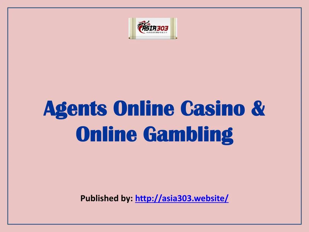 agents online casino online gambling n.