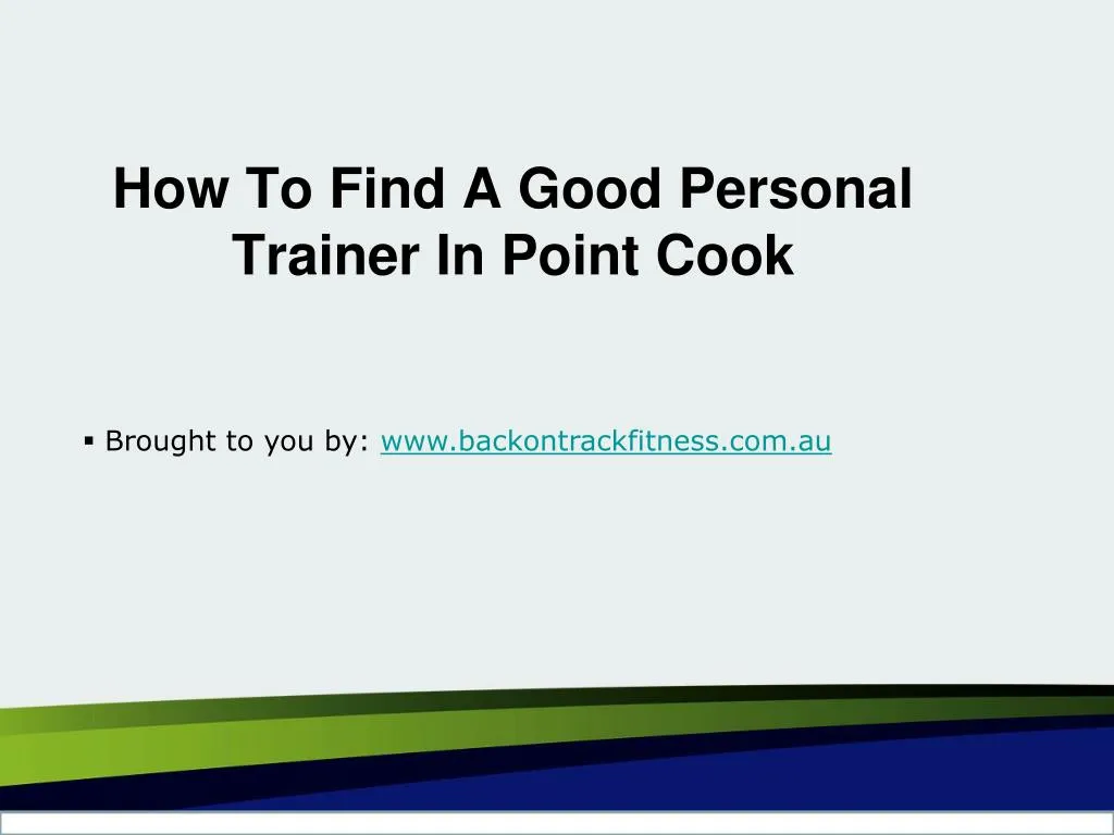 how to find a good personal trainer in point cook n.