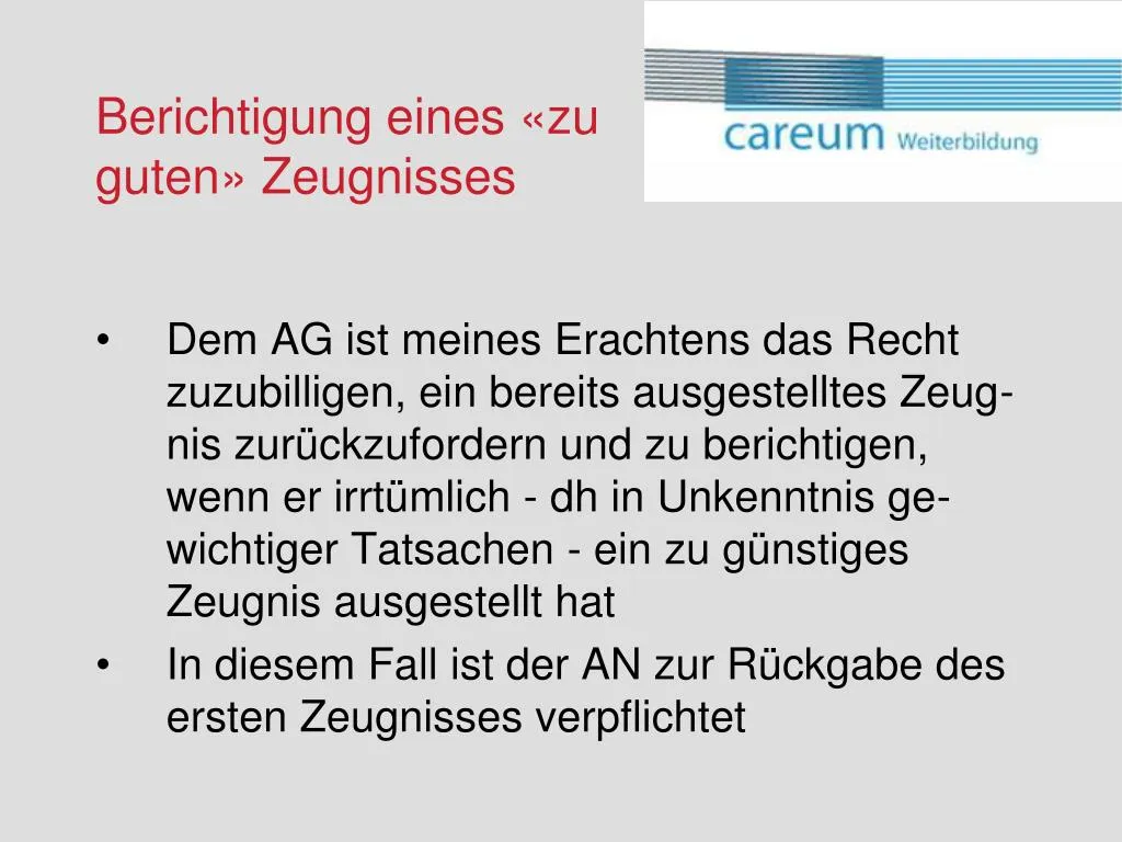 PPT - Berichtigung Eines «zu Guten» Zeugnisses PowerPoint Presentation ...