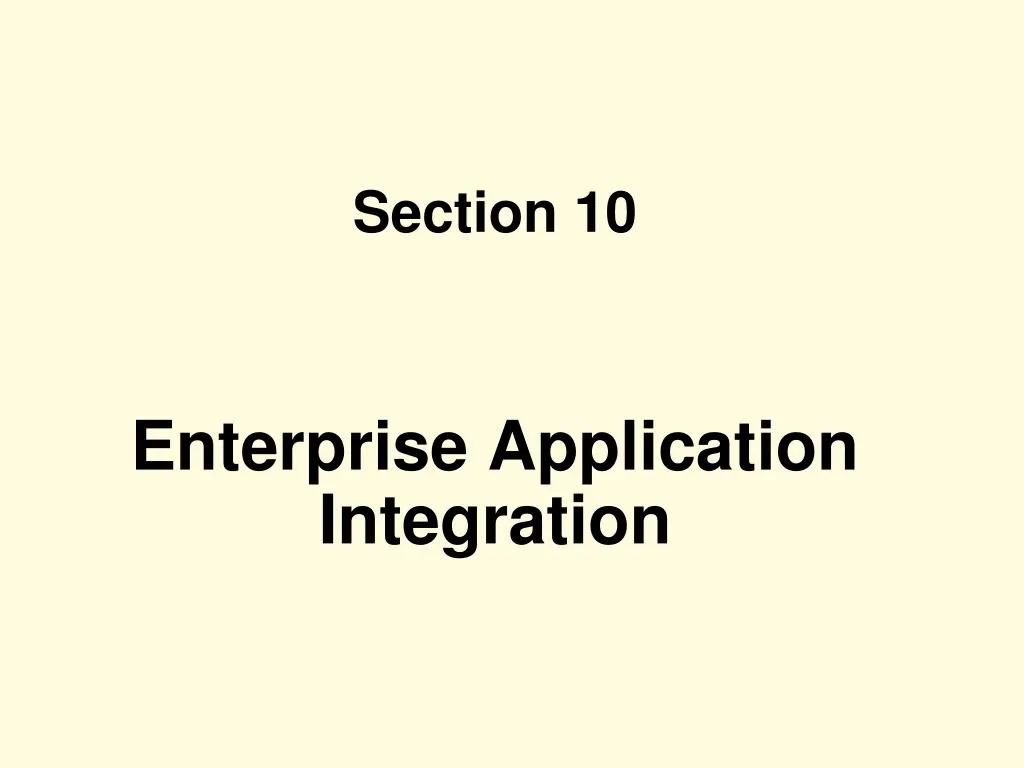 section 10 enterprise application integration n.