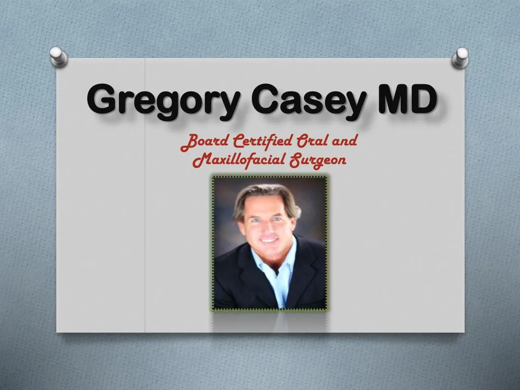 Ppt Gregory M Casey Dds Powerpoint Presentation Free Download Id