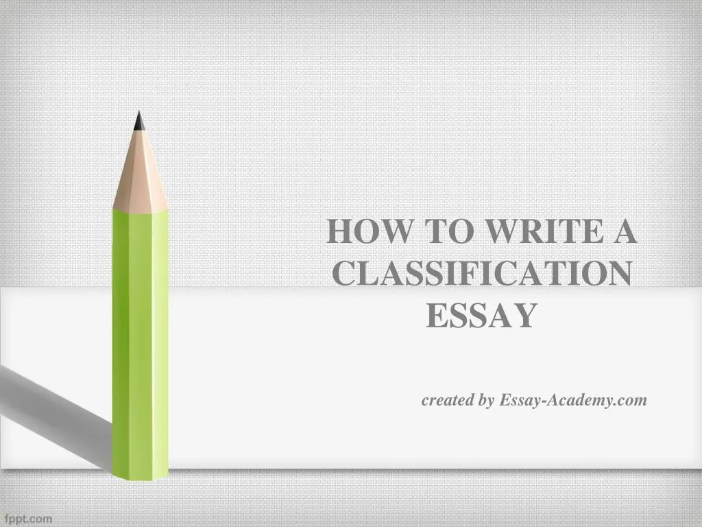 how to write a classification essay x 8