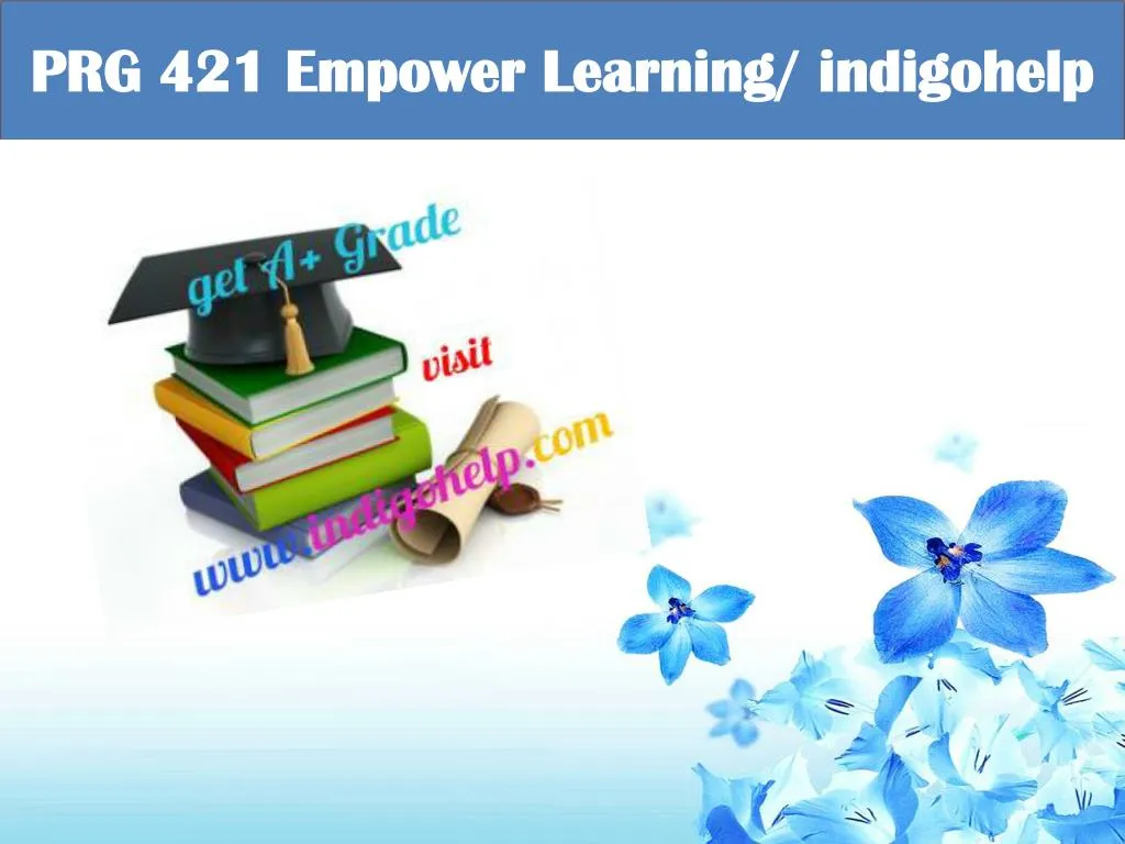 prg 421 empower learning indigohelp n.