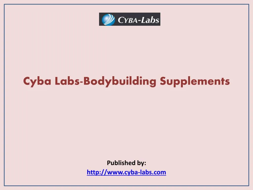 cyba labs bodybuilding supplements published by http www cyba labs com n.