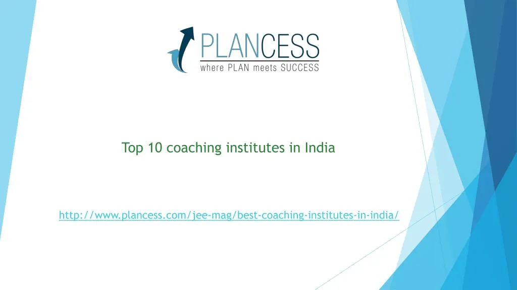 PPT - Top 10 Iit Jee Coaching Institute In India PowerPoint ...